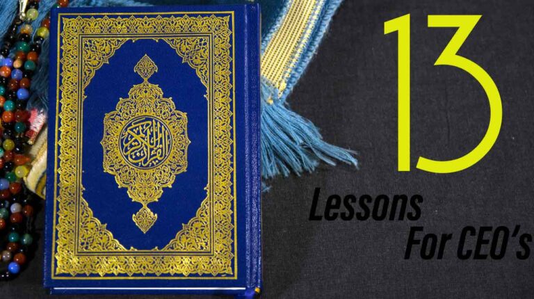 13 Powerful Lessons for CEO and Leaders in the Quran