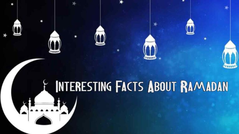 Interesting Facts You Should Know About Ramadan