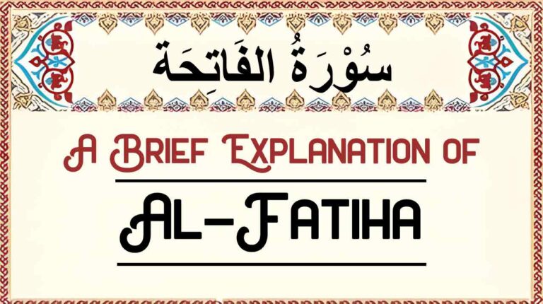 Brief Explanation of Surah Al Fatiha – Summary