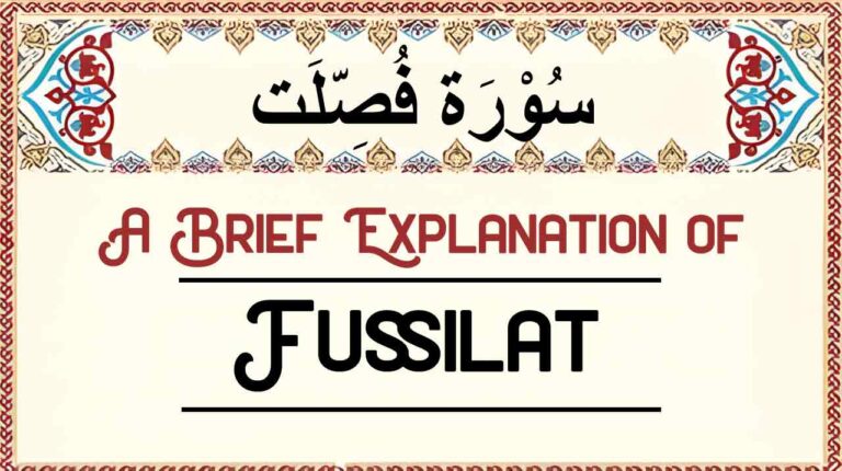 Brief Explanation of Surah Fussilat – Summary