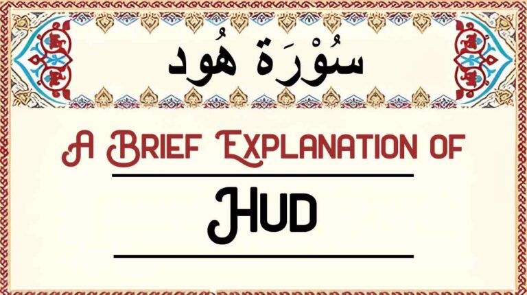 A Brief Explanation of Surah Hud – Summary